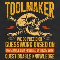 Machining Machinist Precision Guesswork Toolmaker Trucker Hat