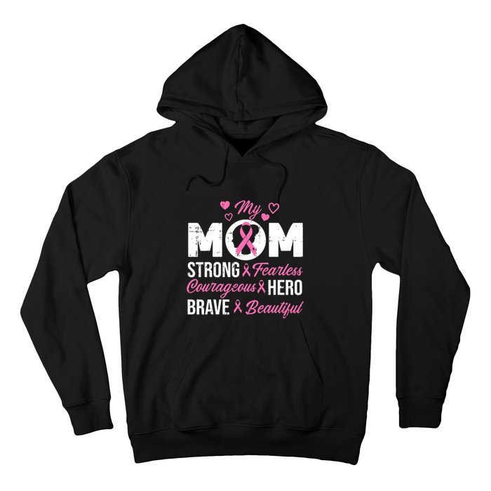 My Mom Pink Ribbon Warrior Inspirational Breast Cancer Hoodie