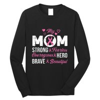 My Mom Pink Ribbon Warrior Inspirational Breast Cancer Long Sleeve Shirt