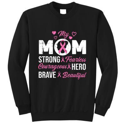 My Mom Pink Ribbon Warrior Inspirational Breast Cancer Sweatshirt