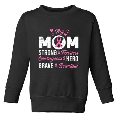 My Mom Pink Ribbon Warrior Inspirational Breast Cancer Toddler Sweatshirt