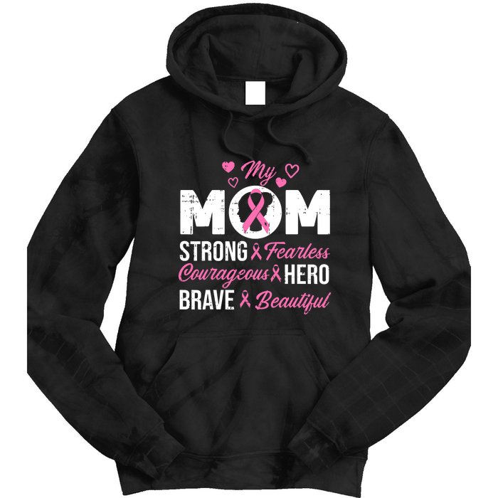 My Mom Pink Ribbon Warrior Inspirational Breast Cancer Tie Dye Hoodie