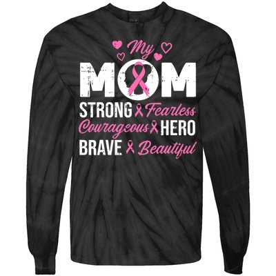 My Mom Pink Ribbon Warrior Inspirational Breast Cancer Tie-Dye Long Sleeve Shirt