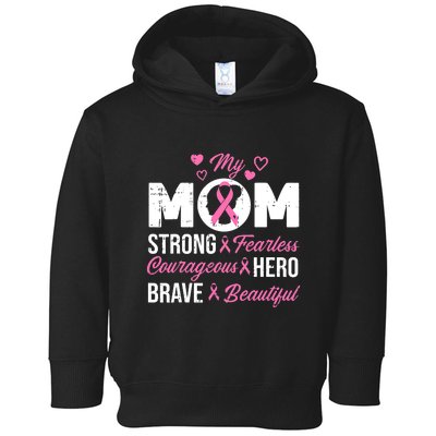 My Mom Pink Ribbon Warrior Inspirational Breast Cancer Toddler Hoodie