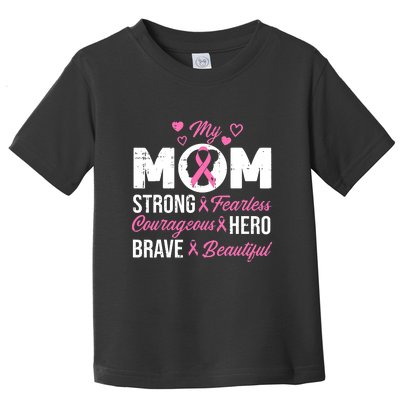 My Mom Pink Ribbon Warrior Inspirational Breast Cancer Toddler T-Shirt