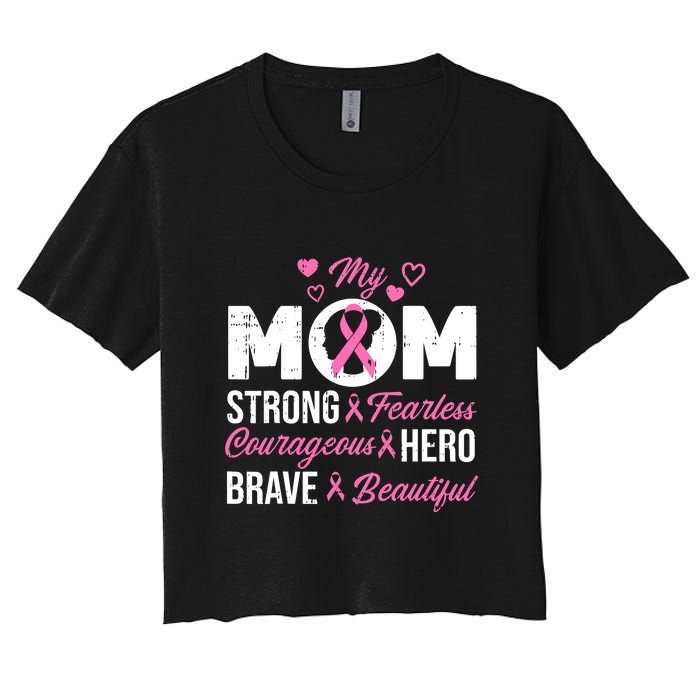 My Mom Pink Ribbon Warrior Inspirational Breast Cancer Women's Crop Top Tee