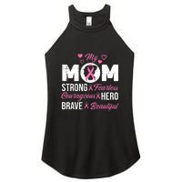 My Mom Pink Ribbon Warrior Inspirational Breast Cancer Women's Perfect Tri Rocker Tank