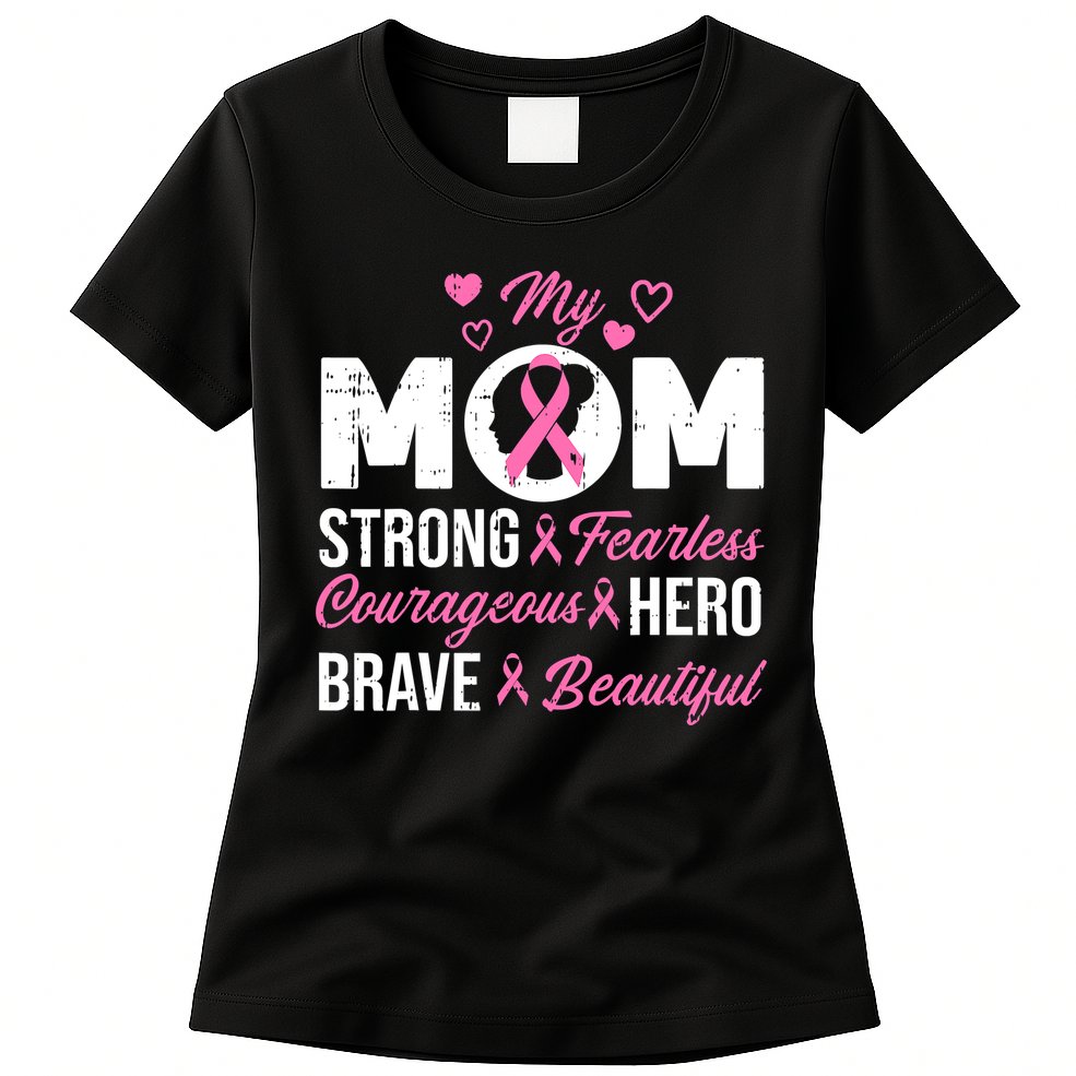 My Mom Pink Ribbon Warrior Inspirational Breast Cancer Womens T-Shirt