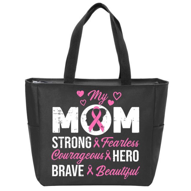My Mom Pink Ribbon Warrior Inspirational Breast Cancer Zip Tote Bag