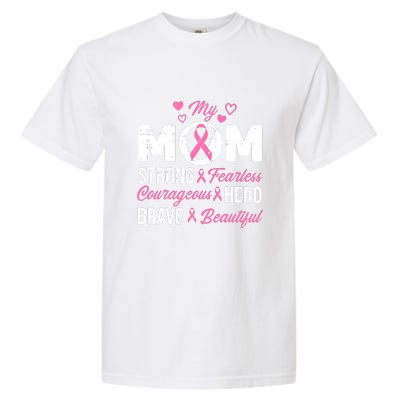 My Mom Pink Ribbon Warrior Inspirational Breast Cancer Garment-Dyed Heavyweight T-Shirt