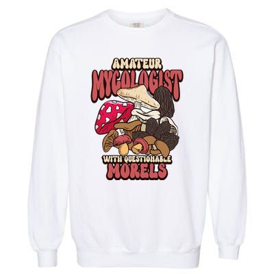 Morels Mushroom Picker Mushroom Farmer Mushroom Garment-Dyed Sweatshirt