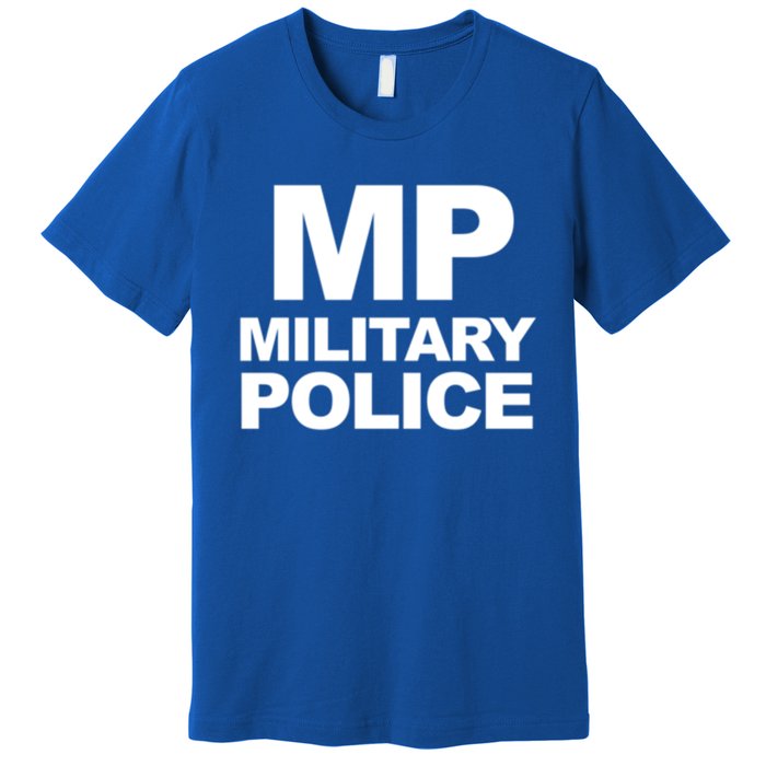 Mp Military Police Law Enforcet Military Police Gift Premium T-Shirt