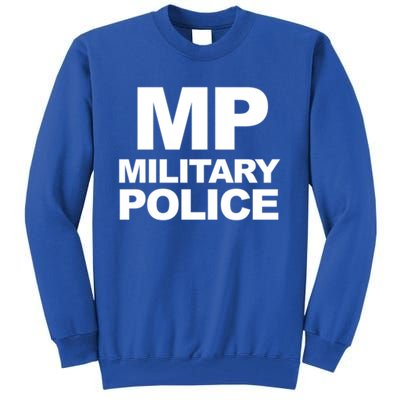 Mp Military Police Law Enforcet Military Police Gift Tall Sweatshirt