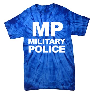 Mp Military Police Law Enforcet Military Police Gift Tie-Dye T-Shirt