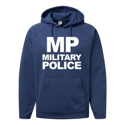 Mp Military Police Law Enforcet Military Police Gift Performance Fleece Hoodie