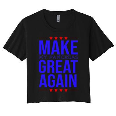 Make My Pancreas Great Again Diabetes Socks T1D Awareness Women's Crop Top Tee