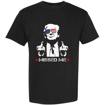 Missed Me Pro Trump 2024 Garment-Dyed Heavyweight T-Shirt