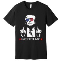 Missed Me Pro Trump 2024 Premium T-Shirt