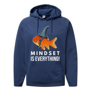 Mindset Motivational Quote Cute Goldfish Shark Fish Performance Fleece Hoodie