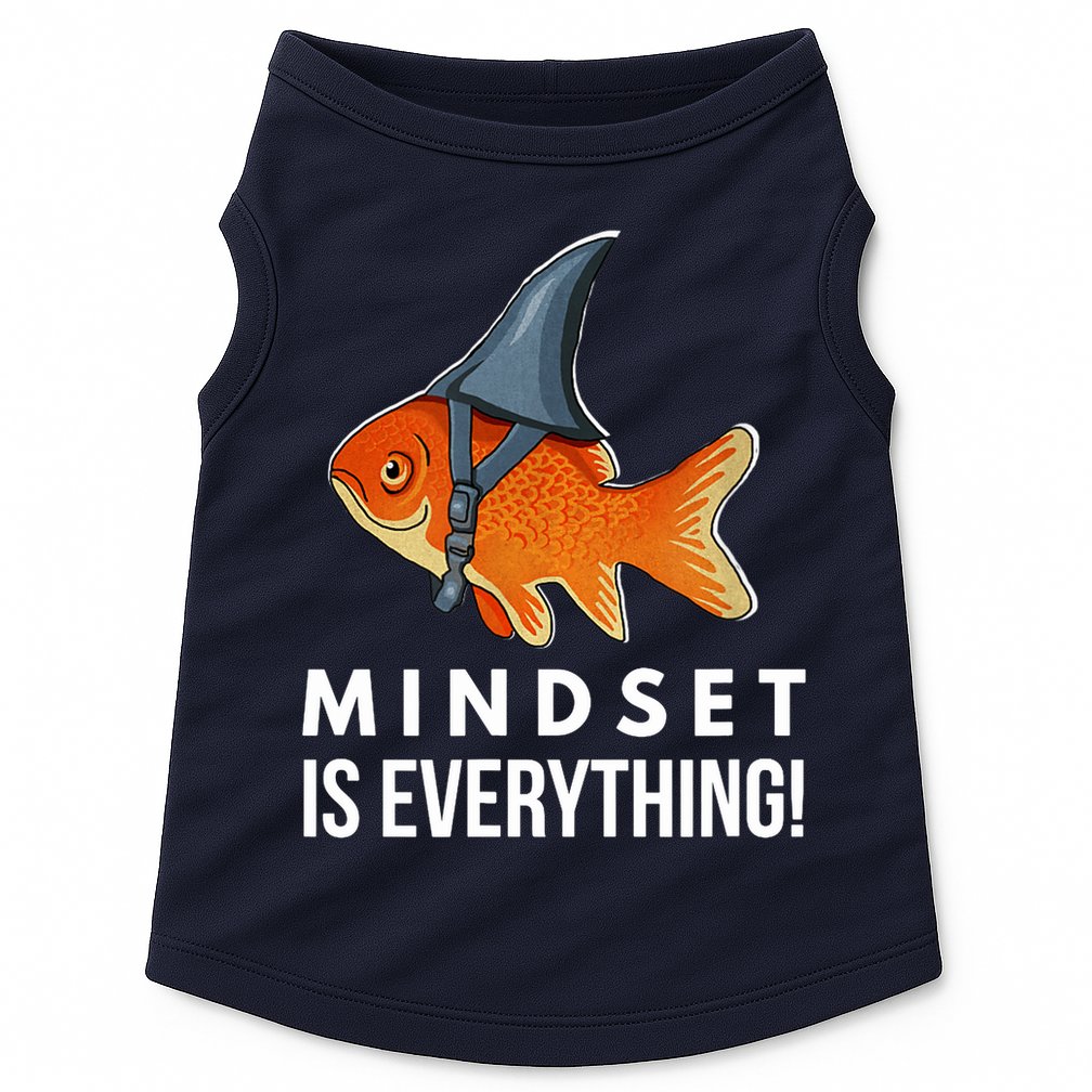 Mindset Motivational Quote Cute Goldfish Shark Fish Doggie Tank