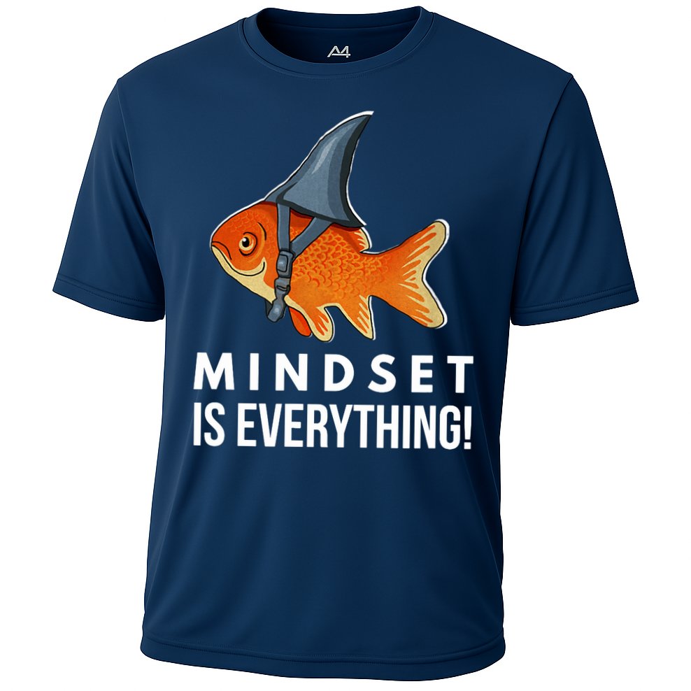 Mindset Motivational Quote Cute Goldfish Shark Fish Cooling Performance Crew T-Shirt
