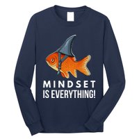 Mindset Motivational Quote Cute Goldfish Shark Fish Long Sleeve Shirt