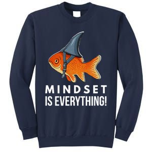 Mindset Motivational Quote Cute Goldfish Shark Fish Sweatshirt