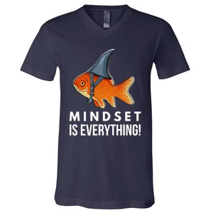 Mindset Motivational Quote Cute Goldfish Shark Fish V-Neck T-Shirt