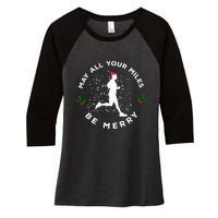 Merry Miles Running Christmas Gift For Runners Women's Tri-Blend 3/4-Sleeve Raglan Shirt