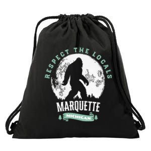 Marquette Michigan Respect The Locals Bigfoot Sasquatch Moon Drawstring Bag