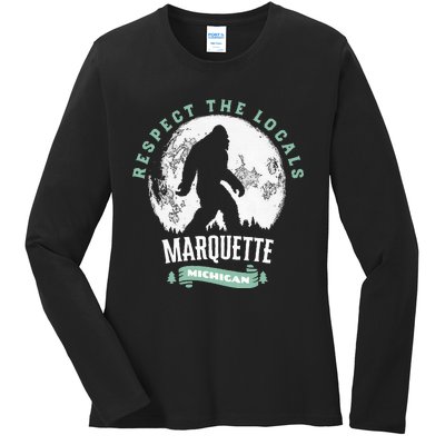 Marquette Michigan Respect The Locals Bigfoot Sasquatch Moon Ladies Long Sleeve Shirt