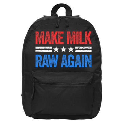 Make Milk Raw Again Funny Usa Patriotic Party 16 in Basic Backpack