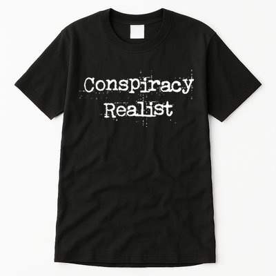 Mindy Mf Robinson Wearing Conspiracy Realist Tall T-Shirt