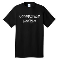 Mindy Mf Robinson Wearing Conspiracy Realist Tall T-Shirt