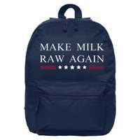 Make Milk Raw Again Funny Raw Milk 16 in Basic Backpack