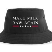 Make Milk Raw Again Funny Raw Milk Sustainable Bucket Hat