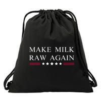 Make Milk Raw Again Funny Raw Milk Drawstring Bag