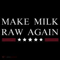 Make Milk Raw Again Funny Raw Milk Wool Snapback Cap