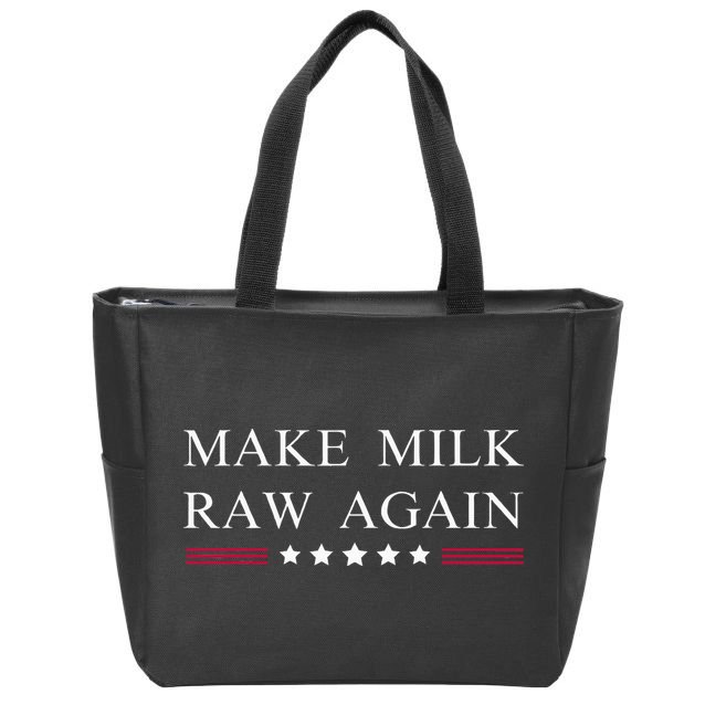Make Milk Raw Again Funny Raw Milk Zip Tote Bag