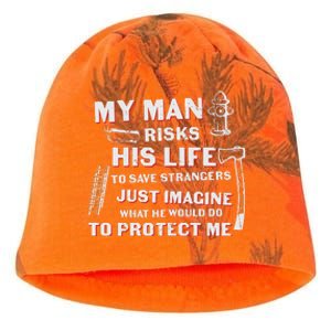 My Man Risks His Life Firefighter Wife Friend Kati - Camo Knit Beanie