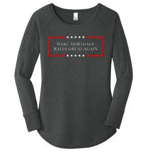 Make Mortgage Rates Great Again Women's Perfect Tri Tunic Long Sleeve Shirt