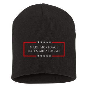 Make Mortgage Rates Great Again Short Acrylic Beanie