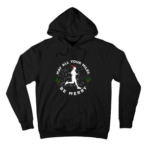 Merry Miles Running Christmas Gift For Runners Hoodie