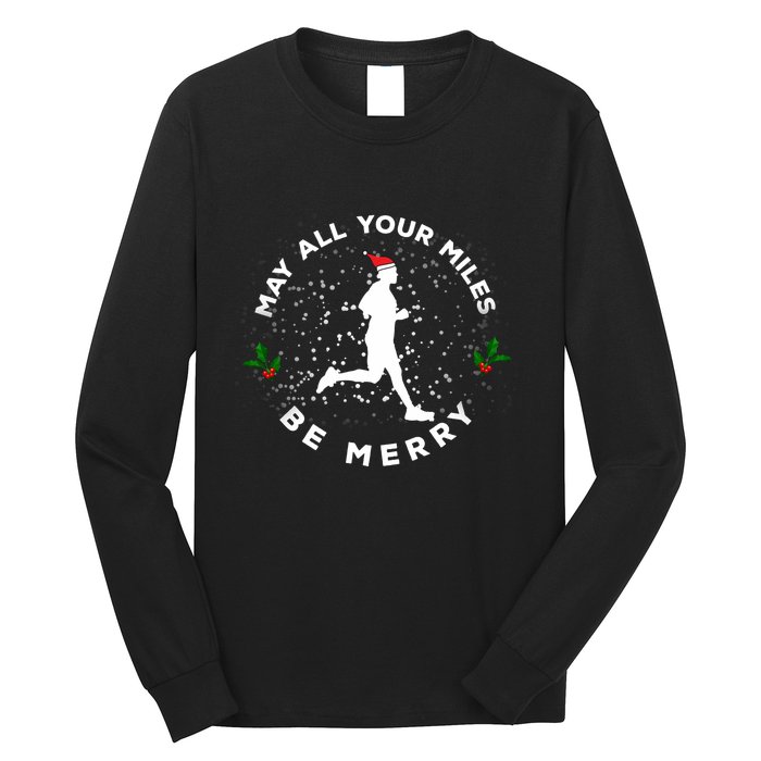 Merry Miles Running Christmas Gift For Runners Long Sleeve Shirt