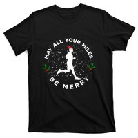 Merry Miles Running Christmas Gift For Runners T-Shirt