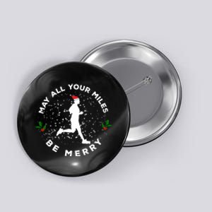 Merry Miles Running Christmas Gift For Runners Button