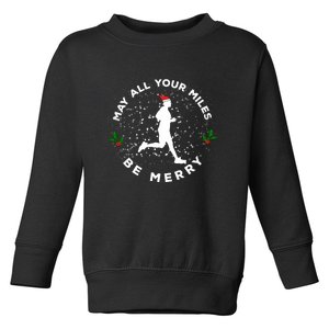 Merry Miles Running Christmas Gift For Runners Toddler Sweatshirt