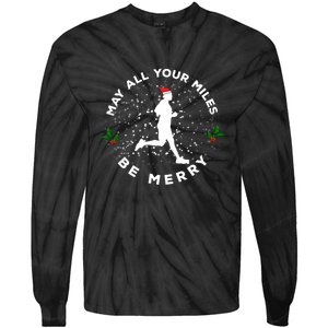 Merry Miles Running Christmas Gift For Runners Tie-Dye Long Sleeve Shirt