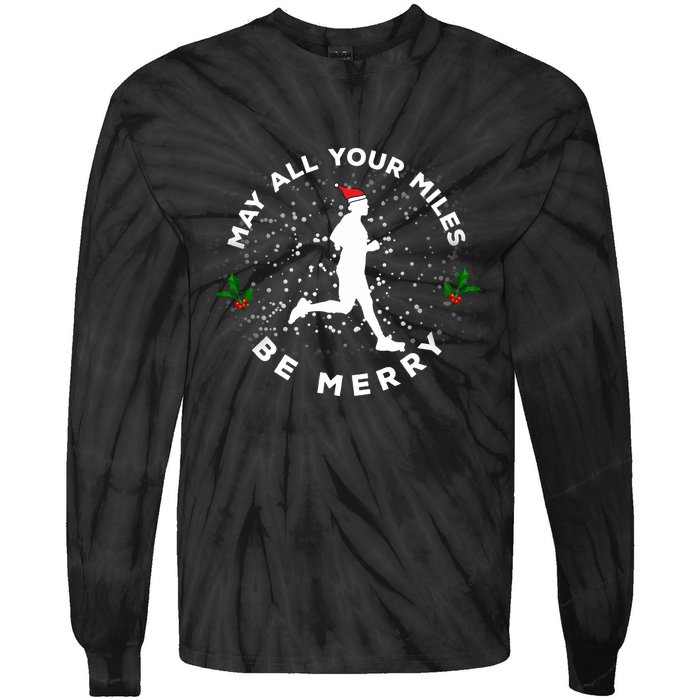 Merry Miles Running Christmas Gift For Runners Tie-Dye Long Sleeve Shirt