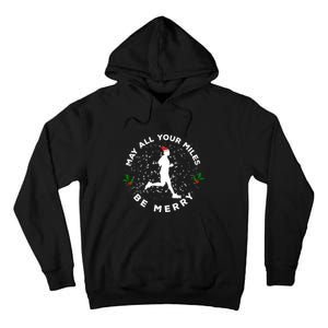 Merry Miles Running Christmas Gift For Runners Tall Hoodie